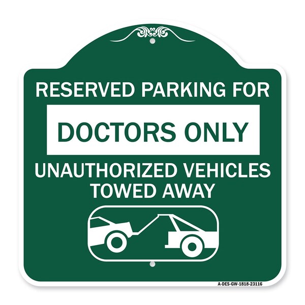 Reserved Parking for Doctors Only Unauthorized Vehicles Towed Away, A-DES-GW-1818-23116